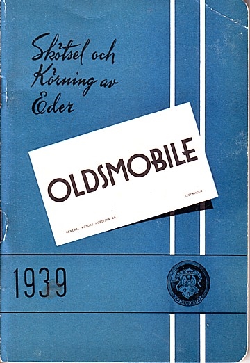 Skötsel och Körning av Eder Oldsmobile 1939