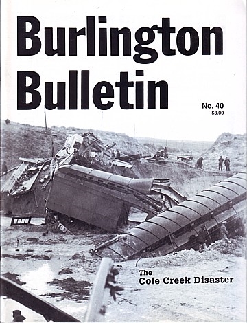 Burlington Bulletin No 40: The Cole Creek Disaster