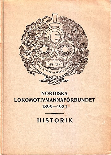 Nordiska Lokomotivmannaförbundet 1899-1924