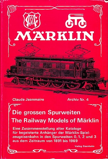 Märklin. Die grossen Spurweiten