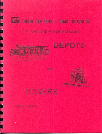  CB&Q Iowa main line stations and branch line Depots and Towers