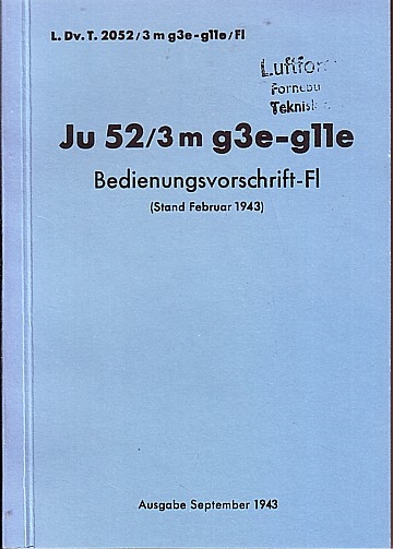 Ju 52/3 m 63e-g11e. Bedienungsvorschrift
