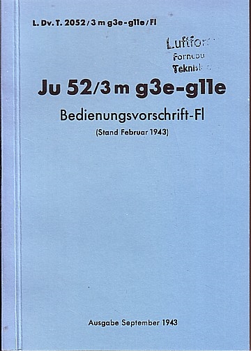 Ju 52/3 m 63e-g11e. Bedienungsvorschrift