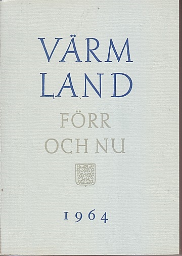  Värmland Förr och Nu 1964 (Tema Sjöfart)