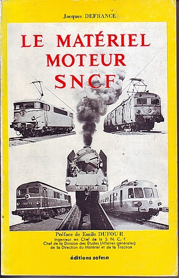  Le Matériel Moteur SNCF (1960)