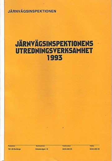 Järnvägsinspektionens utredningsverksamhet 1993