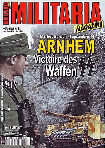 Arnhem. Victoire des Waffen SS