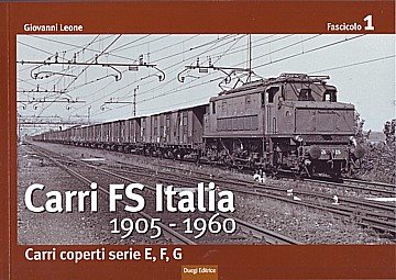  Carri FS Italia 1905-1960. Fascicolo 1