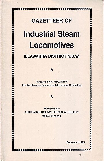 Industrial Steam Locomotives Illawarra District NSW