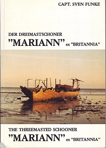 Der dreimastschoner "Mariann" ex "Britannia"