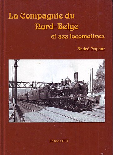  La Compagnie du Nord-Belge et ses locomotives