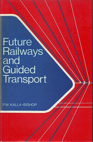 Future Railways and Guided Transport
