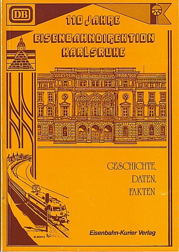  110 Jahre Eisenbahndirektion Karlsruhe