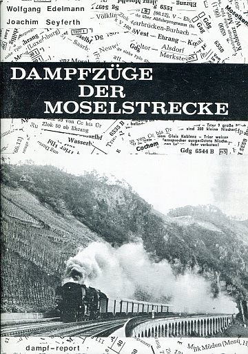  Dampfzüge der Moselstrecke