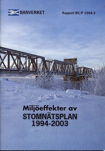 Miljöeffekter av Stomnätsplan 1994-2003