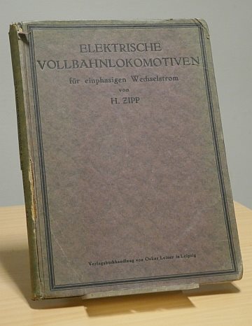 Elektrische Vollbahnlokomotiven für einphasigen Wechselstrom
