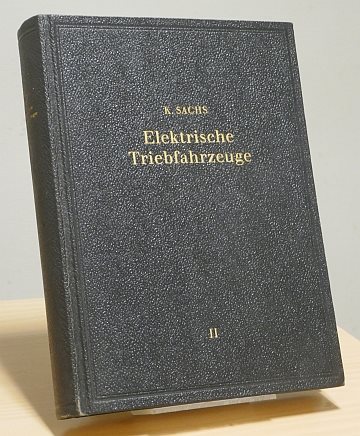 Elektrische Triebfahrzeuge. Band 2 (1953)