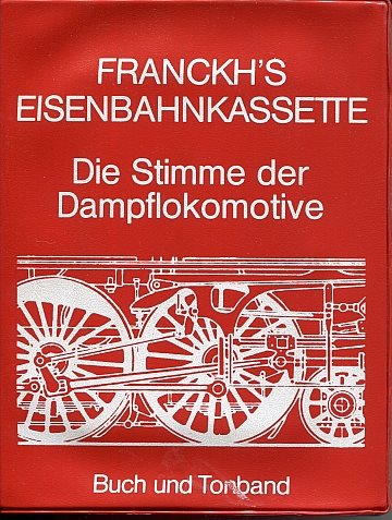 Die Stimme der Dampflokomotive