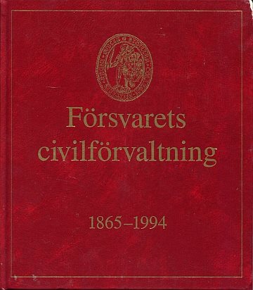 Försvarets civilförvaltning 1865-1994