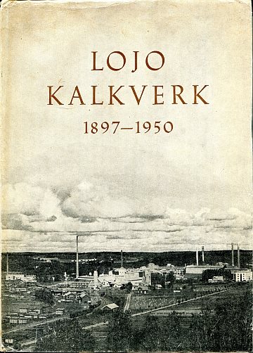 Lojo Kalkverk 1897-1950