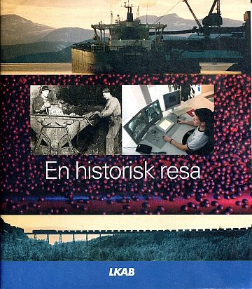 LKAB. En historisk resa