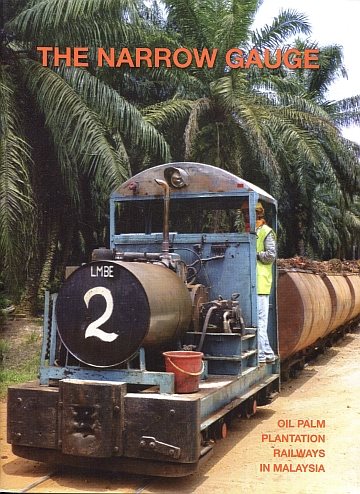  Oil palm plantation railways in Malaysia