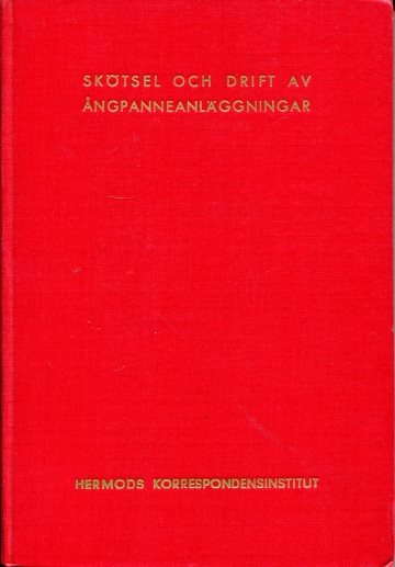 Skötsel och drift av ångpanneanläggningar