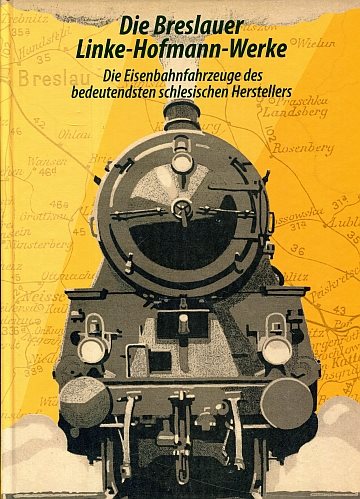  Die Breslauer Linke-Hofmann-Werke