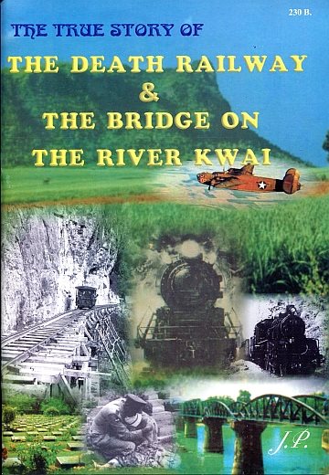 The death railway & the bridge on the River Kwai
