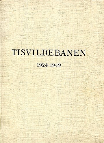  Tisvildebanen 1924-1949