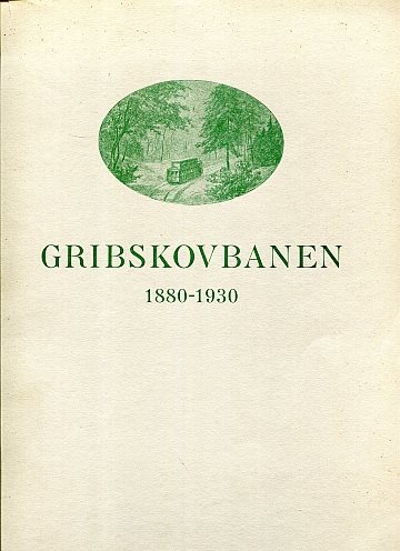  Gribskovbanen 1880-1930