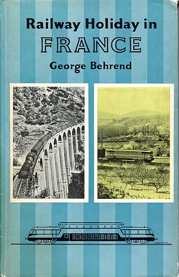  Railway Holiday in France