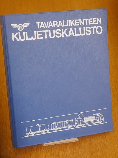  Tavaraliikenteen kuljetuskalusto