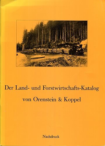 Der Land- und Forstwirtschafts-Katalog von Orenstein & Koppel