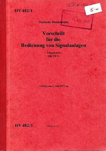 Vorschrift für die Bedienung von Signalanlagen