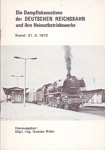 Die Dampflokomotiven der Deutschen Reichsbahn (1972)