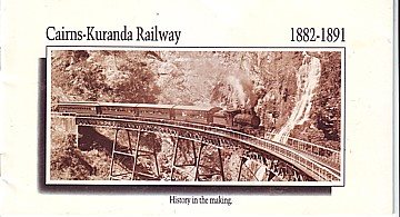  Cairns-Kuranda Railway 1881-1891