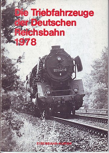 Die Triebfahrzeuge der Deutschen Reichsbahn 1978
