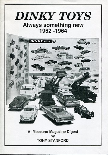 Dinky Toys. Always something New 1962-1964