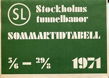Stockholms tunnelbanor sommartidtabell 1971