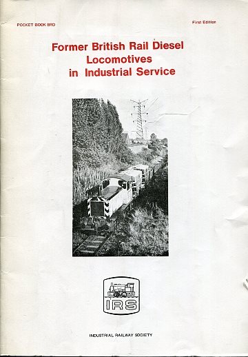 Former British Rail Diesel Locomotives in Industrial Service