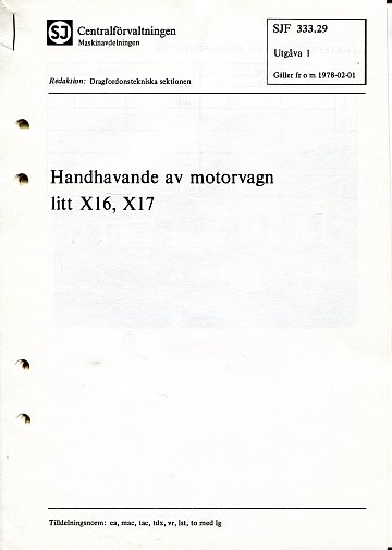 Handhavande av motorvagn X16, X17