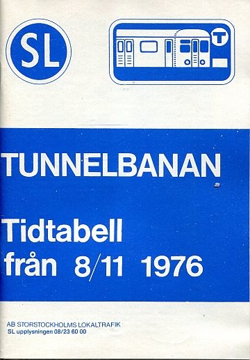 Tunnelbanan. Tidtabell från 8/11 1976