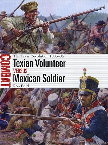  Texan Volunteer versus Mexican Soldier
