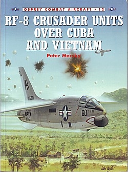 RF-8 Crusader Units over Cuba and Vietnam