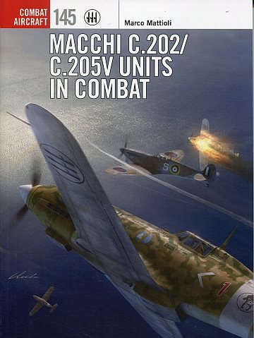  Macchi C.202/C.205V units in Combat