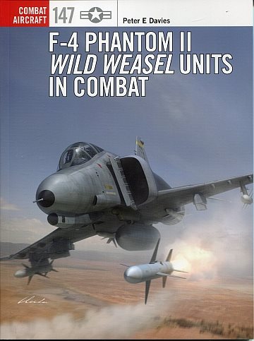 F-4 Phantom II Wild Weasel units in combat 