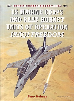 US Marine Corps and RAAF Hornet Units of Operation Iraqi Freedom