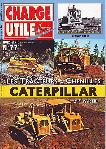 Les Tracteurs à Chenilles Caterpillar, 2me partie