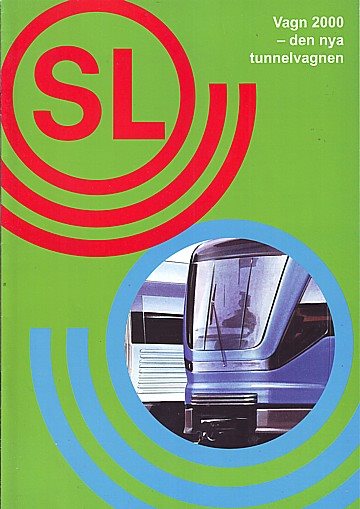  SL Vagn 2000 - den nya tunnelvagnen